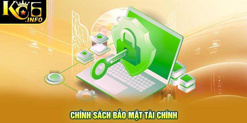 Chính sách bảo mật tài chính