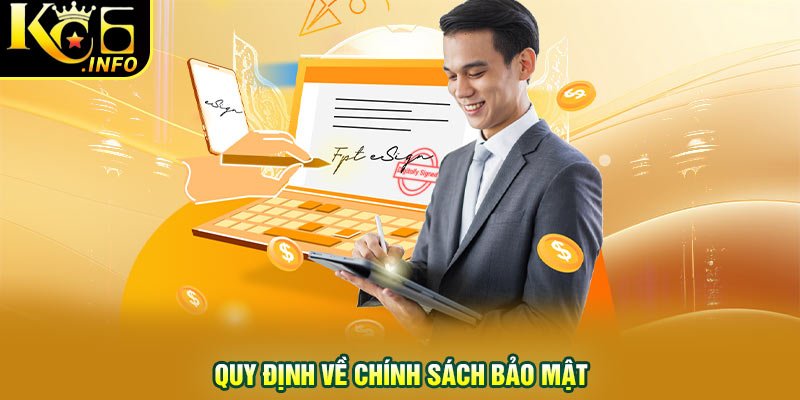 Quy định về chính sách bảo mật